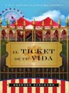 El Ticket de Tu Vida